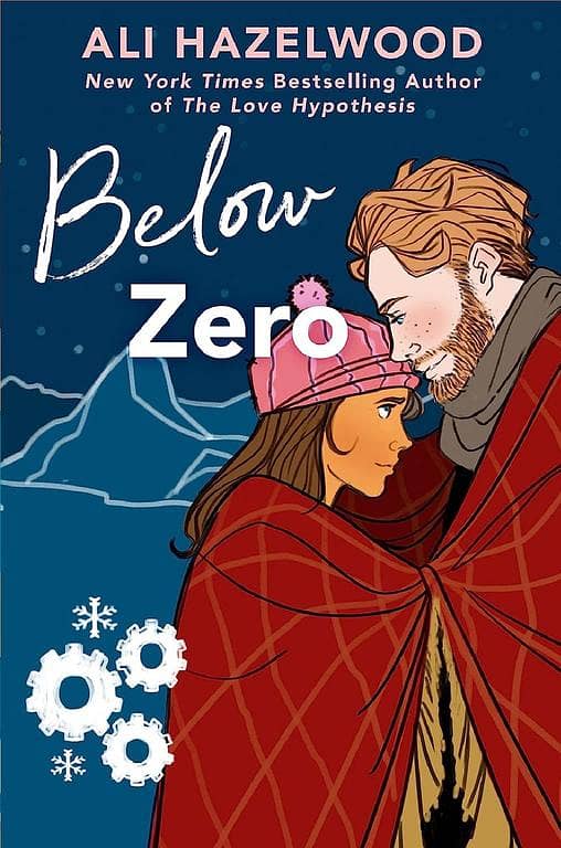 Below Zero by Ali Hazelwood - A Top Novel