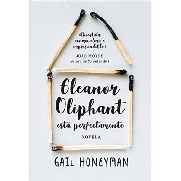 Eleanor Oliphant: A Novel by Gail Honeyman - Best Seller