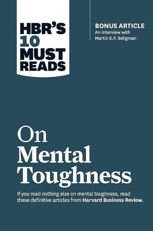 HBR's 10 Essential Reads on Mental Toughness KS
