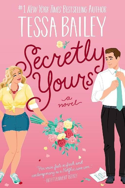 Secretly Yours by Tessa Bailey - Best Seller