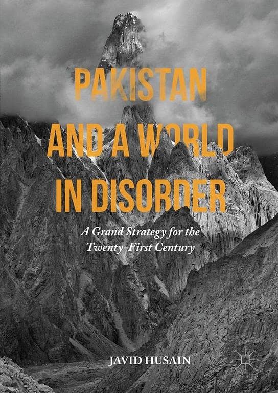 Pakistan's Role in a Chaotic Global Landscape: A Strategic Vision for the 21st Century by Javid Husain