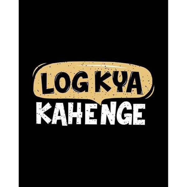 Log Kya Kahenge Sticker - 3" x 2" - Decorative Stickers for Laptops and Mobile Devices
