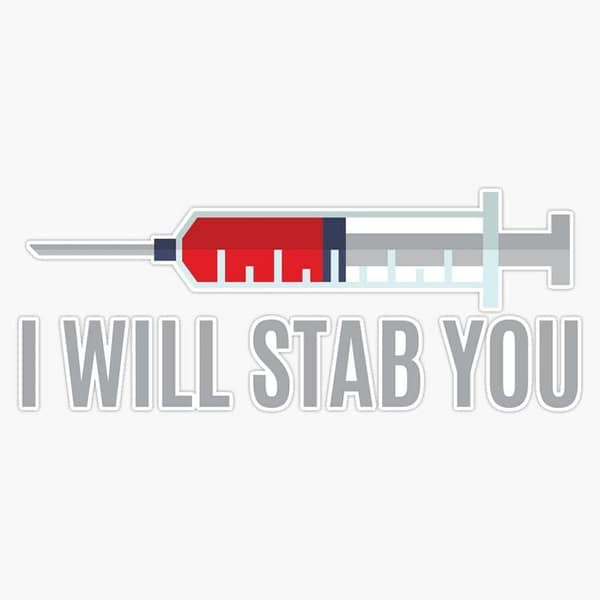 I Will Stab You - Funny Nurse Laptop Sticker - 3 x 1 Inch Aesthetic Art for Mobile Back