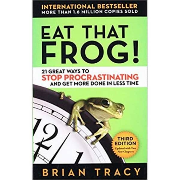 Eat That Frog by Brian Tracy - Improve Your Productivity