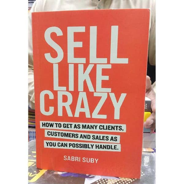 Sell Like Crazy by Sabri Suby: A Guide to Boosting Sales