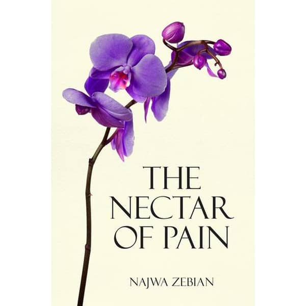 Najwa Zebian's The Nectar of Pain - English Novel