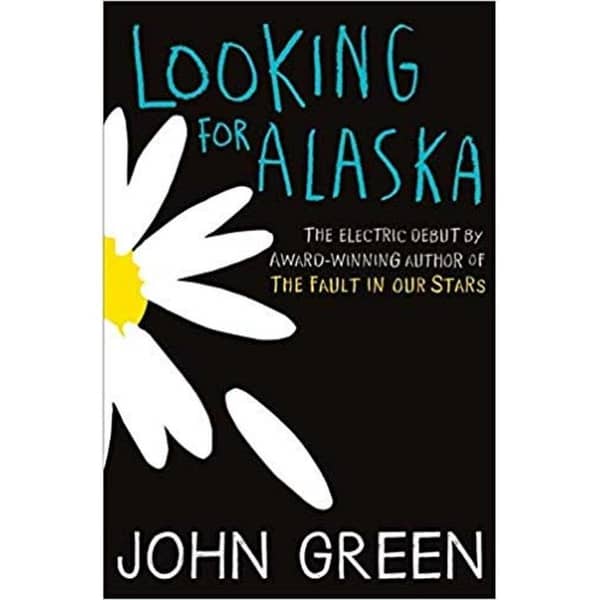 Looking for Alaska by John Green - Affordable Quality