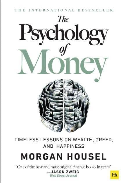 The Psychology of Money by Morgan Housel