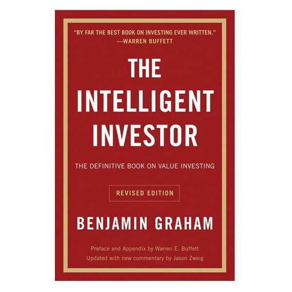 The Intelligent Investor by Benjamin Graham