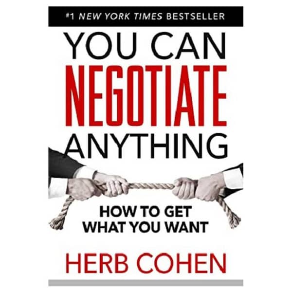 You Can Negotiate Anything by Herb Cohen - Comprehensive Guide