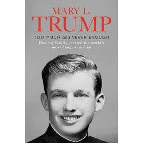 Mary L. Trump's Book: Too Much and Never Enough - Exploring My Family's Influence