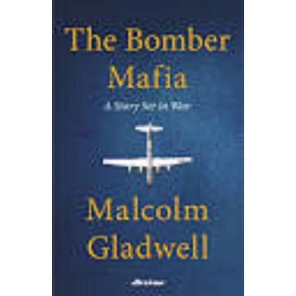 Malcolm Gladwell's The Bomber M. afia Book