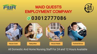Maids / House Maids / cook / Nanny , chef / Baby Sitter maid available