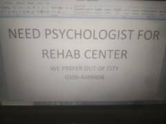 Need Psychologist for rehabilitation center