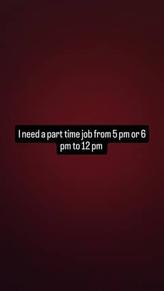 I need part time job