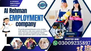 House maids , Maids , Baby Sitter , Chef , Cook , Patient Care ,Nurse