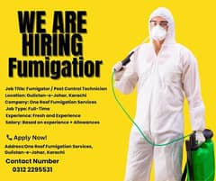 WE ARE HIRING Fumigation Job