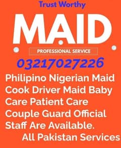 Cook Driver Maid Baby Care Patient Care Helper Available