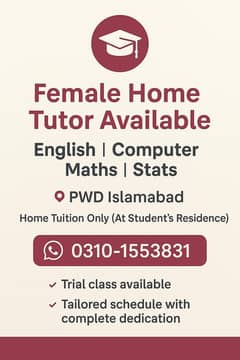 Home Tutor Female – English, Maths, Computer,Stats