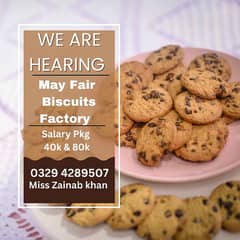 Need Staff Required May Fair Biscuits Factory Job Available In Lahore