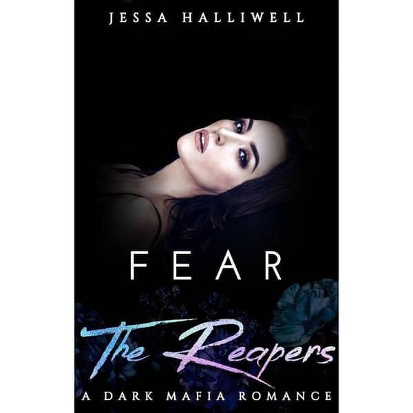 Fear The Reapers by Jessa Halliwell