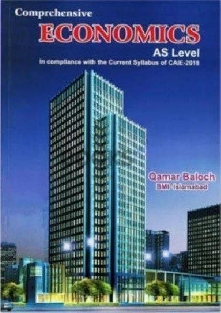 Comprehensive AS Level Economics by Qamar Baloch