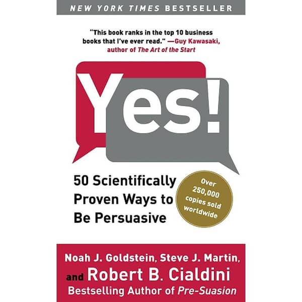 Yes 50 Proven Methods for Persuasion