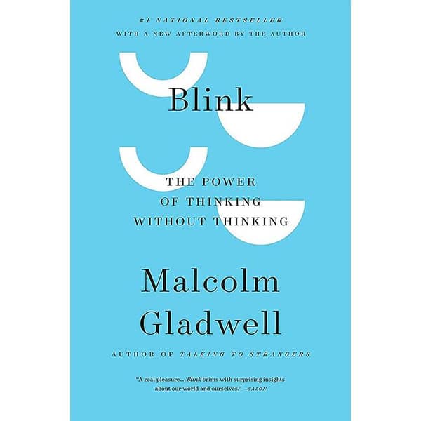 Blink by Malcolm Gladwell - The Power of Thinking Without Thinking (Urdu Bazar)