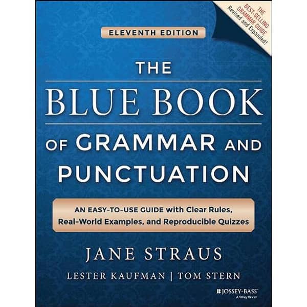 The Blue Book of Grammar and Punctuation by Lester Kaufman and Jane Straus