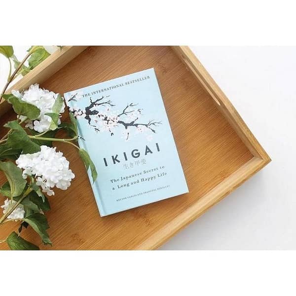 IKIGAI: The Japanese Guide to a Long and Happy Life