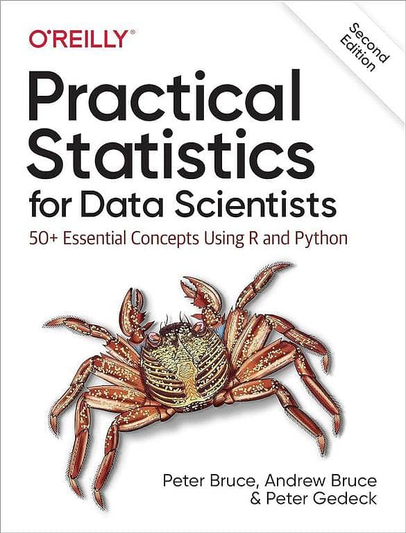 Practical Statistics for Data Scientists by Peter Bruce, Andrew Bruce, and Peter Gedeck