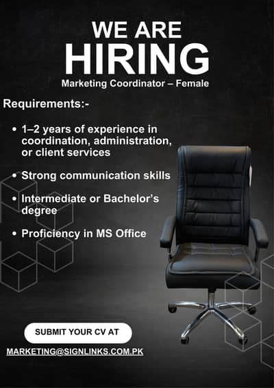 Marketing Coordinator Female (Submit CV at marketing@signlinks. com.