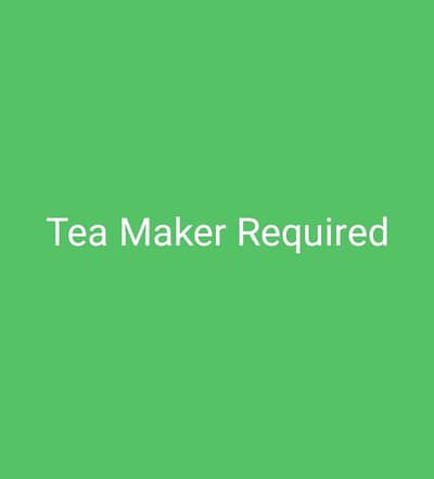 Tea Maker specialist