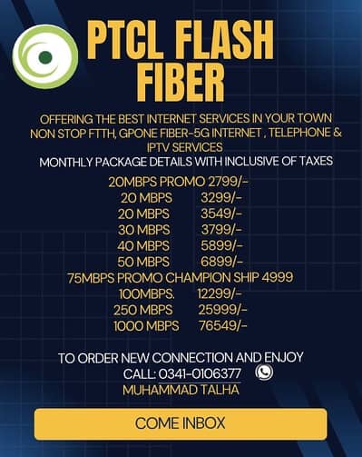 I AM PROVIDING PTCL FLASH & FIBER SERVICES IN YOUR HOME TOWN