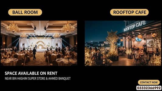 Space on Rent Ball Room and Rooftop Cafe Gulshan e Maymar