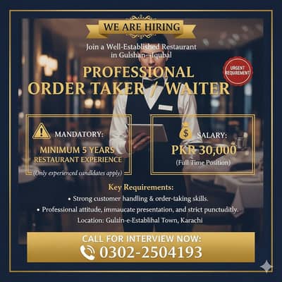 Experienced Order Taker / Waiter Required (Restaurant Job)