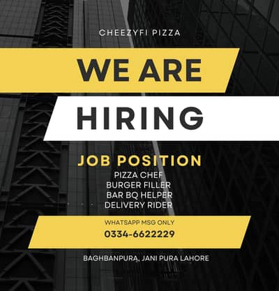 We Are Hiring | Pizza Chef | Bar BQ Chef | Burger Filler Urgently