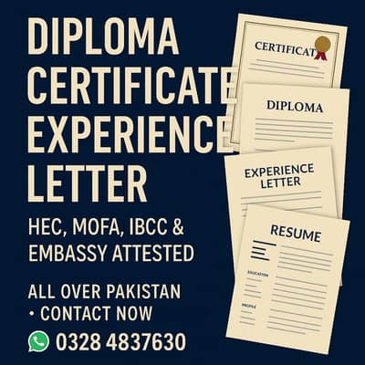 HEC MOFA verified documents Diploma Certificate Experience Letter