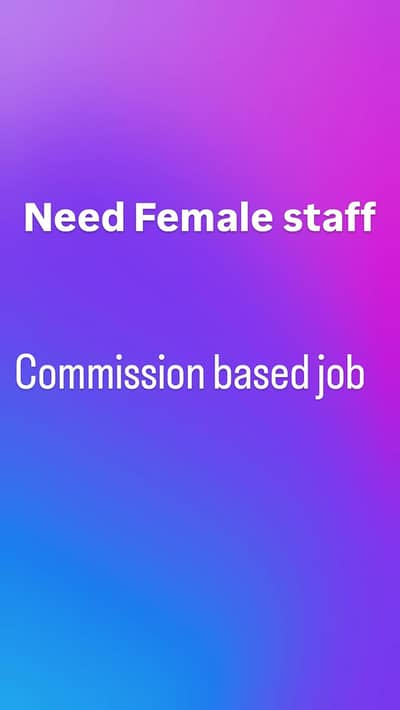 Need Female staff for sales