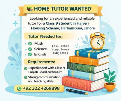 Tutor Required for Class 9 Student – Haveri Housing Scheme, Lahore