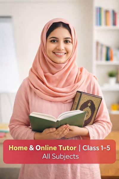 Female Tutor Available for Class 1 to 5