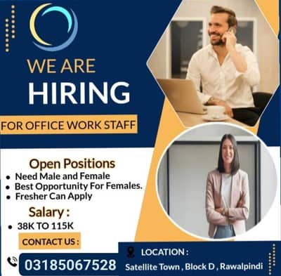We are hiring Male and female staff for office work.