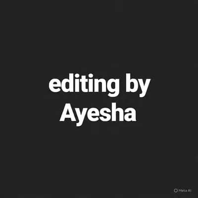 2EDITING BY AYESHA
