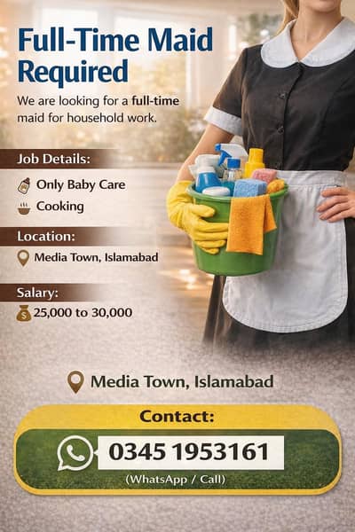 Full time Maid Required