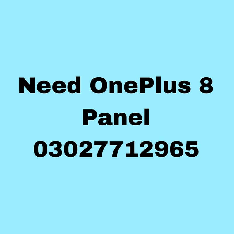 Need OnePlus 8 Panel 0