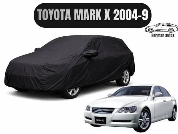 Toyota Mark X (2004–2009) Double Layer Car Top Cover | Heavy Duty Dust, Sun & Rain Protection | Perfect Fit