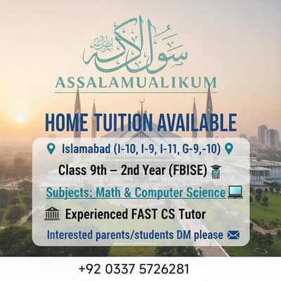 home tuition available for (I-10, I-9, I-11, G-9, G-10)