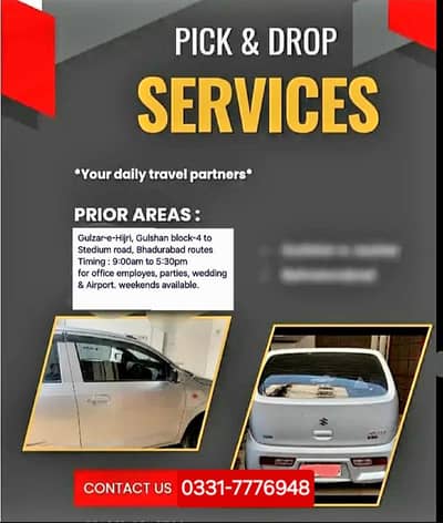 Pick & Drop service ( office, parties, wedding, school)