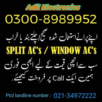 Apne Old AC's Split Ac Window & other electronic ab Hamay Sell Kijiye