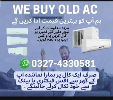 old Ac Purchase/Dc inverter Ac/split Ac/window Ac /Ac sale puchas